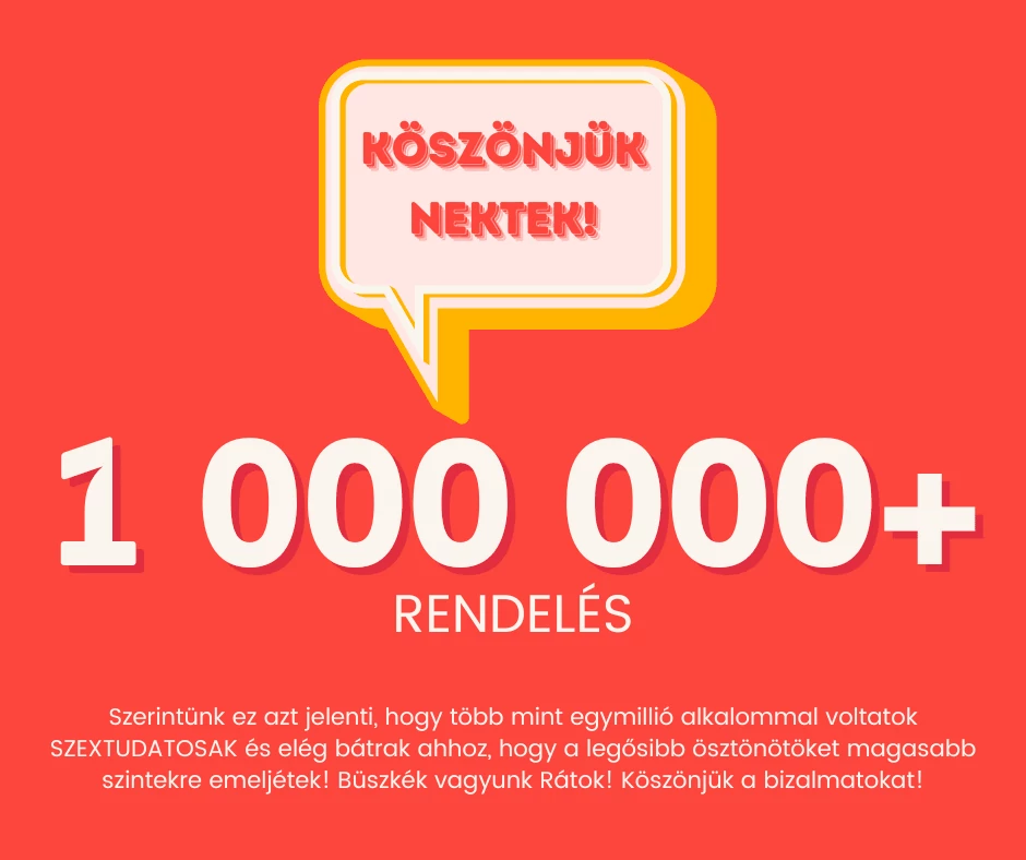 1.000.000 sikeres rendelés áll mögöttünk - Vágyaim.hu szexshop