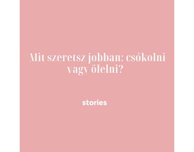 Stories önismereti kérdések pároknak